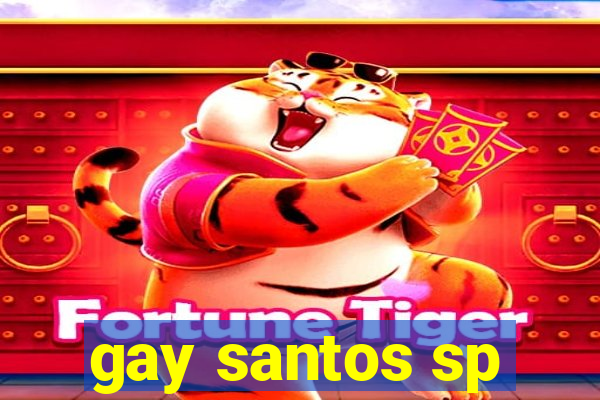 gay santos sp